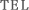 TEL